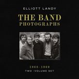 The Band Photographs, 1968-1969: Two-Volume Set - 25 Nov 2025
