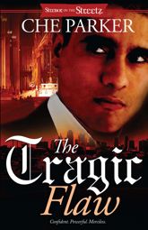 The Tragic Flaw - 4 Sep 2007