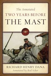 The Annotated Two Years Before the Mast - 7 Nov 2013