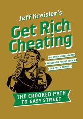 Get Rich Cheating - 26 May 2009