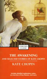 The Awakening and Selected Stories of Kate Chopin - 21 Jul 2014
