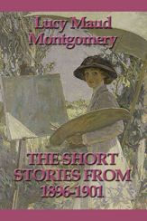 The Short Stories from 1896-1901 - 28 Dec 2012