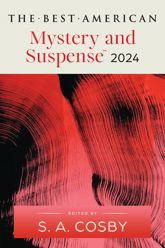 The Best American Mystery and Suspense 2024 - 22 Oct 2024