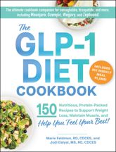 The GLP-1 Diet Cookbook - 12 Aug 2025