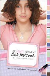 The Truth About My Bat Mitzvah - 28 Apr 2009