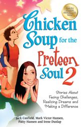Chicken Soup for the Preteen Soul 2 - 7 Aug 2012