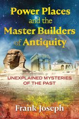 Power Places and the Master Builders of Antiquity - 12 Jun 2018