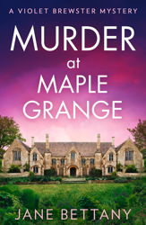 Murder at Maple Grange - 18 Jun 2024