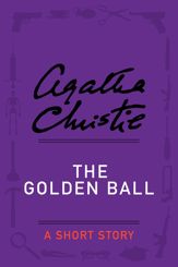 The Golden Ball - 5 Nov 2013