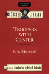 Troopers with Custer - 1 Dec 2017