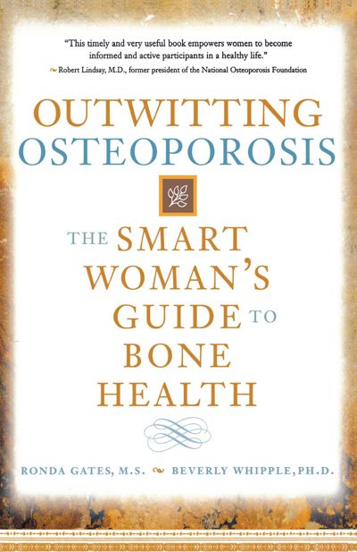 Outwitting Osteoporosis