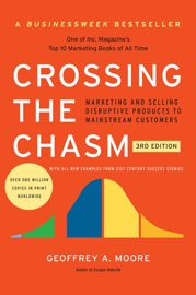 Crossing the Chasm, 3rd Edition - 28 Jan 2014