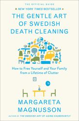 The Gentle Art of Swedish Death Cleaning - 2 Jan 2018