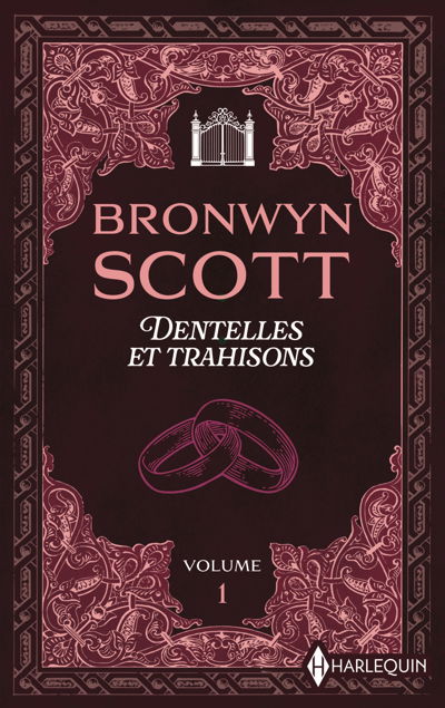 Dentelles et trahisons - volume 1