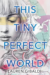 This Tiny Perfect World - 27 Feb 2018