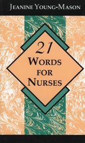 21 Words for Nurses - 1 Aug 1995