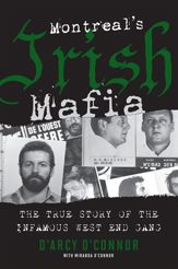 Montreal's Irish Mafia - 10 Sep 2013
