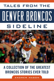 Tales from the Denver Broncos Sideline - 3 Oct 2017