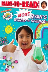 More Ryan's World of Science - 29 Jun 2021