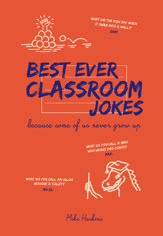 Best Ever Classroom Jokes - 30 Jul 2015