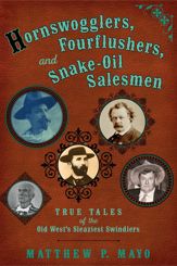 Hornswogglers, Fourflushers & Snake-Oil Salesmen - 4 Aug 2015