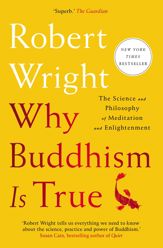 Why Buddhism is True - 8 Aug 2017