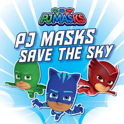 PJ Masks Save the Sky