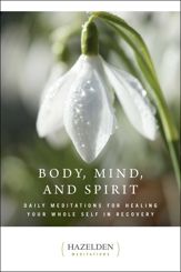 Body, Mind, and Spirit - 19 Apr 2010