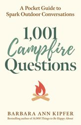 1,001 Campfire Questions - 2 Jun 2026