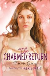 Faerie Path #6: The Charmed Return - 25 Jan 2011