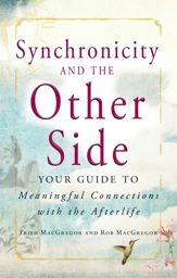 Synchronicity and the Other Side - 18 Jul 2011