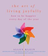 The Art of Living Joyfully - 9 Oct 2012