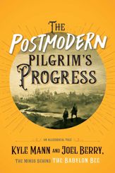 The Postmodern Pilgrim's Progress - 7 Jun 2022