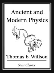 Ancient and Modern Physics - 8 Nov 2013