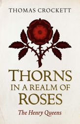 Thorns in a Realm of Roses - 26 Apr 2019