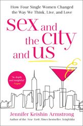 Sex and the City and Us - 5 Jun 2018