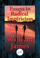Essays in Radical Empiricism - 8 Aug 2016