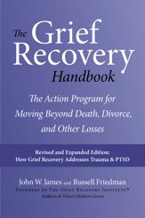 The Grief Recovery Handbook, 20th Anniversary Expanded Edition - 6 Oct 2009