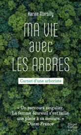 Ma vie avec les arbres - 10 Feb 2021