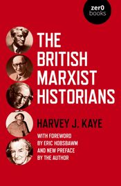 The British Marxist Historians - 30 Sep 2022