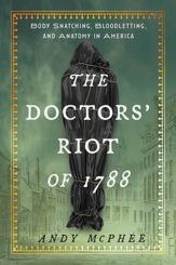 Doctors' Riot of 1788 - 6 Jan 2026