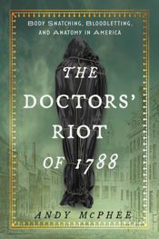 Doctors' Riot of 1788 - 6 Jan 2026