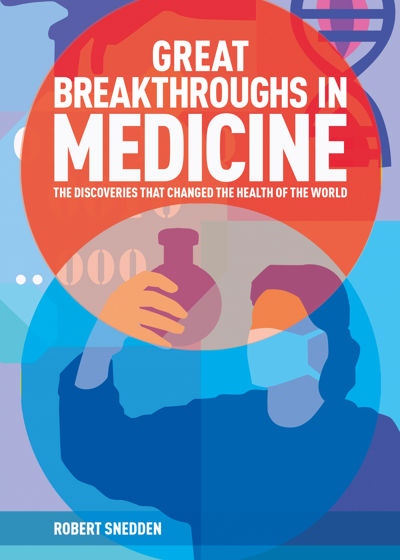 Great Breakthroughs in Medicine
