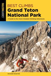 Best Climbs Grand Teton National Park - 1 Apr 2019