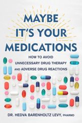 Maybe It's Your Medications - 25 Jul 2023
