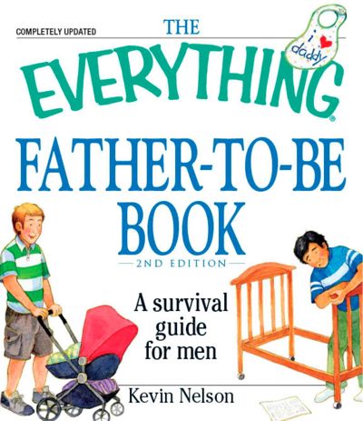 The Everything Father-to-be Book