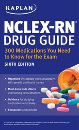 NCLEX-RN Drug Guide: 300 Medications You Need to Know for the Exam - 4 Aug 2015