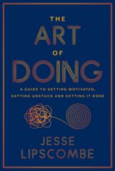 The Art of Doing - 7 Jan 2025