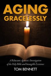 Aging Gracelessly - 6 Dec 2022