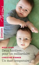 Deux héritiers pour un milliardaire - Un mari temporaire - 1 Aug 2019